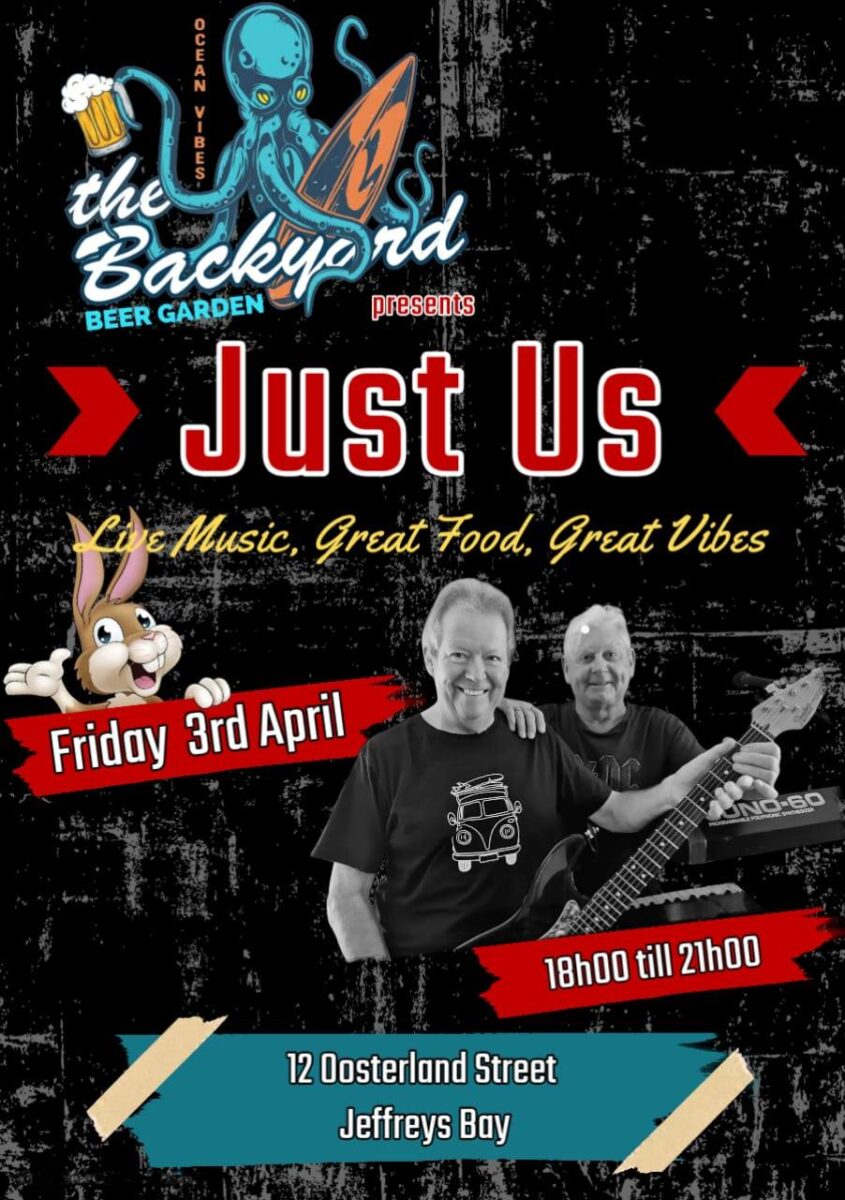 Just Us at  The Backyard Beer Garden in Jeffreys Bay